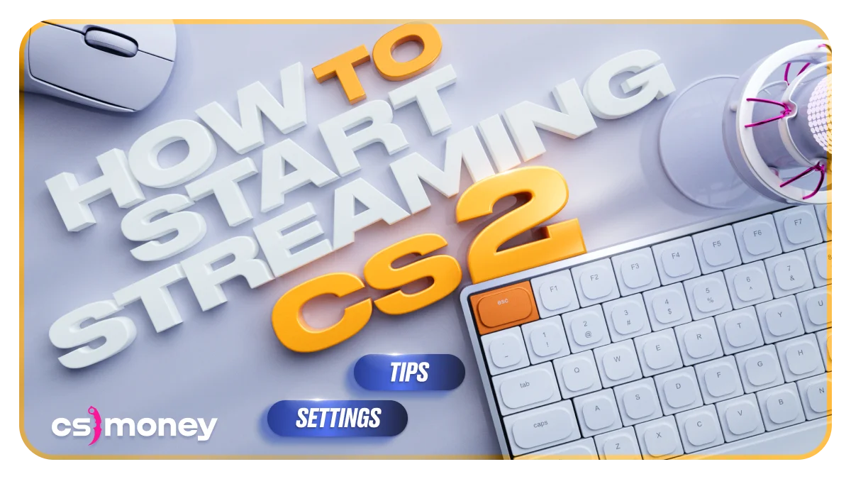 How to Stream CS2 in 2026 – Step-by-Step Guide