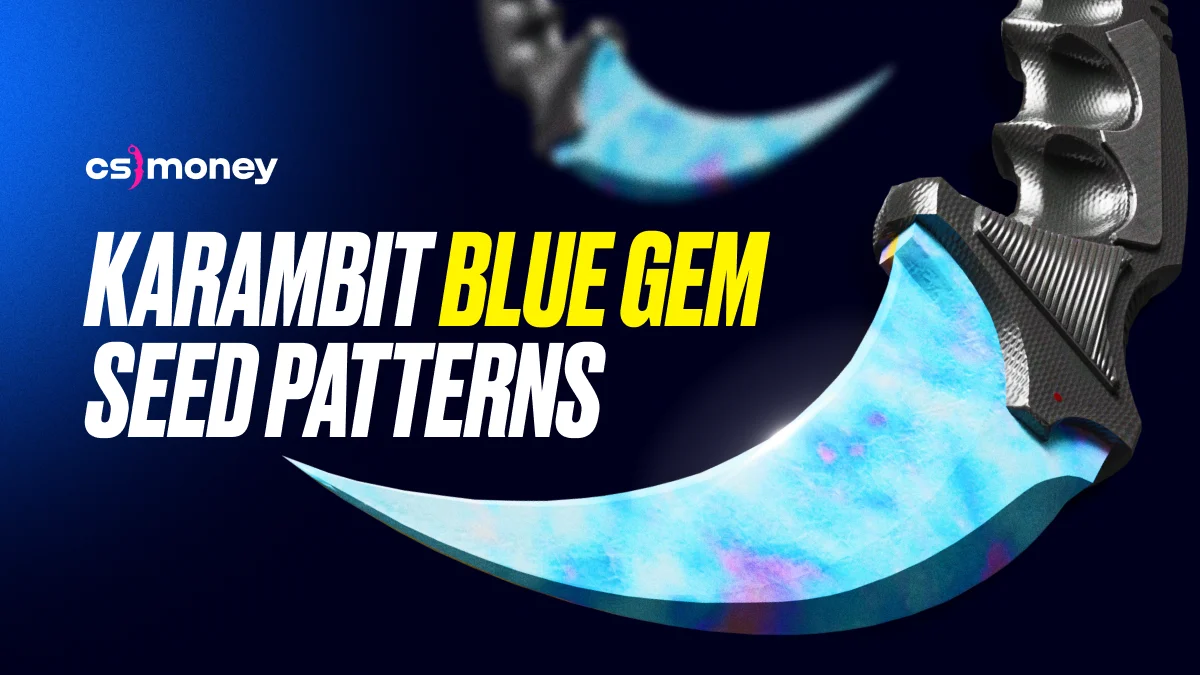 Karambit Blue Gem Seed Patterns: Ultimate Guide